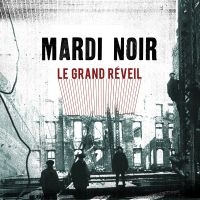 Mardi Noir - Le Grand Réveil i gruppen VINYL hos Bengans Skivbutik AB (5576429)