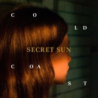 Secret Sun - Cold Coast i gruppen CD / Pop-Rock hos Bengans Skivbutik AB (5576453)