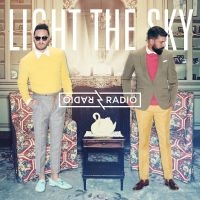 Radio Radio - Light The Sky i gruppen VINYL hos Bengans Skivbutik AB (5576458)