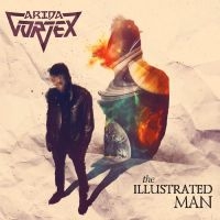 Arida Vortex - The Illustrated Man i gruppen CD / Kommende / Metal hos Bengans Skivbutik AB (5576538)