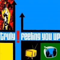 Truly - Feeling You Up (Vinyl Lp) i gruppen VINYL / Kommende / Pop-Rock hos Bengans Skivbutik AB (5576601)