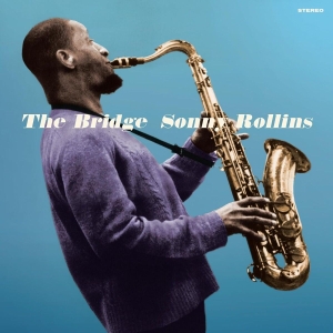 Sonny Rollins - The Bridge i gruppen VI TIPSER / Fredagsutgivelser / 2025-02-07 hos Bengans Skivbutik AB (5576629)