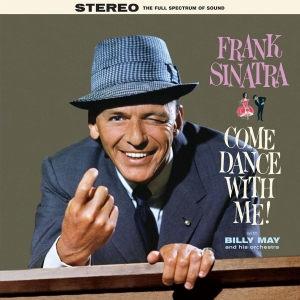 Frank Sinatra - Come Dance With Me! i gruppen VI TIPSER / Fredagsutgivelser / 2025-02-07 hos Bengans Skivbutik AB (5576632)