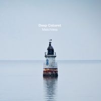 Deep Cabaret - Matchless i gruppen VINYL / Kommende / Pop-Rock hos Bengans Skivbutik AB (5576688)