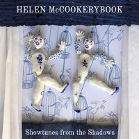 Mccookerybook Helen - Showtunes From The Shadows i gruppen VINYL / Kommende / Pop-Rock hos Bengans Skivbutik AB (5576690)