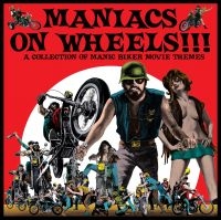 Various Artists - Maniacs On Wheels Biker Movie Theme i gruppen VINYL / Kommende / Pop-Rock hos Bengans Skivbutik AB (5576717)