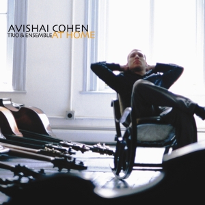 Avishai Cohen Trio & Ensemble - At Home i gruppen VINYL / Kommende / Jazz hos Bengans Skivbutik AB (5576749)