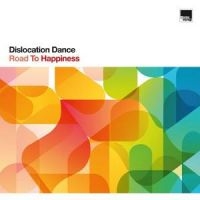 Dislocation Dance - Road To Happiness i gruppen VINYL / Kommende / Pop-Rock hos Bengans Skivbutik AB (5576761)