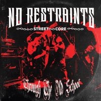 No Restraints - Through The Old School (Single-Side i gruppen VI TIPSER / Hjem - Vinyl Nyheter & Kommende hos Bengans Skivbutik AB (5576766)