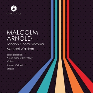 London Choral Sinfonia Michael Wal - The Music Of Malcolm Arnold i gruppen CD / Kommende / Klassisk hos Bengans Skivbutik AB (5576833)