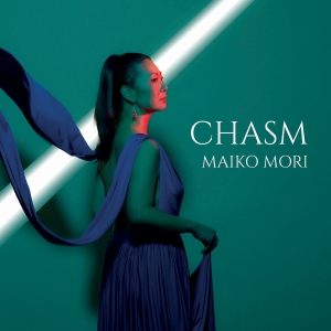 Maiko Mori - Chasm i gruppen CD / Kommende / Klassisk hos Bengans Skivbutik AB (5576835)