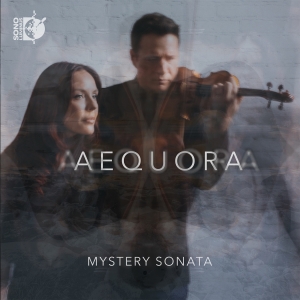 Mystery Sonata - Aequora i gruppen CD / Kommende / Klassisk hos Bengans Skivbutik AB (5576845)