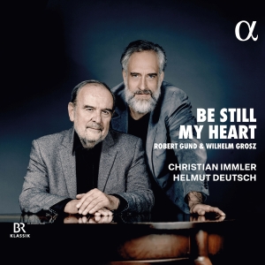 Christian Immler Helmut Deutsch - Be Still My Heart i gruppen CD / Kommende / Klassisk hos Bengans Skivbutik AB (5576850)