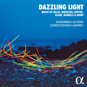 Ensemble Altera Christopher Lowrey - Dazzling Light i gruppen CD / Kommende / Klassisk hos Bengans Skivbutik AB (5576852)