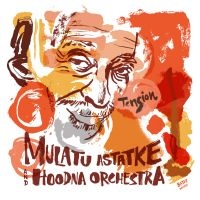 Mulatu Astatke & Hoodna Orchestra - Tension i gruppen CD / Kommende / Pop-Rock hos Bengans Skivbutik AB (5577036)