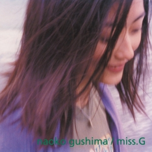 Naoko Gushima - Miss.G (Clear Purple Vinyl) i gruppen VI TIPSER / Julegavetips Vinyl hos Bengans Skivbutik AB (5577257)