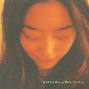 Naoko Gushima - Quiet Emotion (Clear Green Vinyl) i gruppen VI TIPSER / Julegavetips Vinyl hos Bengans Skivbutik AB (5577258)