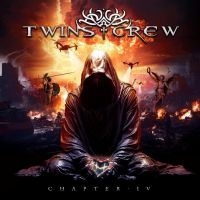 Twins Crew - Chapter Iv (Digipack) i gruppen CD / Kommende / Metal hos Bengans Skivbutik AB (5577423)