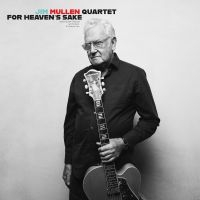 Mullen Jim - For Heaven's Sake i gruppen VI TIPSER / Fredagsutgivelser / 2025-01-17 hos Bengans Skivbutik AB (5577596)