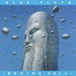 Blue Floyd - Begins - Volume 1 i gruppen VI TIPSER / Fredagsutgivelser / 2025-01-31 hos Bengans Skivbutik AB (5577646)