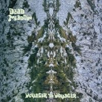 Dead Meadow - Voyager To Voyager i gruppen VINYL / Kommende / Pop-Rock hos Bengans Skivbutik AB (5577667)