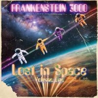 Frankenstein 3000 - Lost In Space Volume One i gruppen VINYL / Kommende / Pop-Rock hos Bengans Skivbutik AB (5577680)