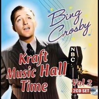 Bing Crosby - Kraft Music Hall Time: Volume 2 i gruppen CD / Kommende / Pop-Rock hos Bengans Skivbutik AB (5577730)