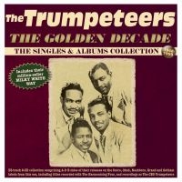 Trumpeteers The - The Golden Decade - The Singles & A i gruppen CD / Kommende / Pop-Rock hos Bengans Skivbutik AB (5577735)