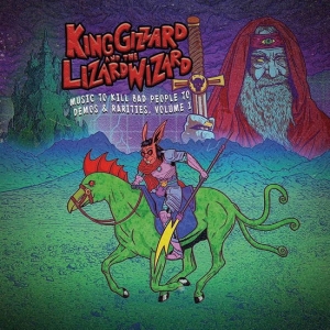 King Gizzard & The Lizard Wizard - Music To Kill Bad People To: Demos & Rarities, Vol.1 i gruppen CD / Pop-Rock hos Bengans Skivbutik AB (5577827)