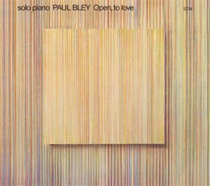 Paul Bley - Open, To Love i gruppen VINYL / Kommende / Jazz hos Bengans Skivbutik AB (5577840)