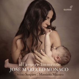 Josè Maria Lo Monaco - All´Amore Immenso - Celestial And W i gruppen CD / Klassisk hos Bengans Skivbutik AB (5577896)