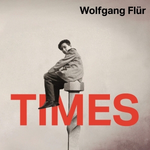 Wolfgang Flur - Times (2LP) i gruppen VI TIPSER / Bengans Personal tipser / Ny Musikk 2024 - MK hos Bengans Skivbutik AB (5578157)