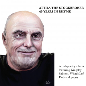 Attila The Stockbroker - 40 Years In Rhyme i gruppen Minishops / Zorch Productions hos Bengans Skivbutik AB (5578623)