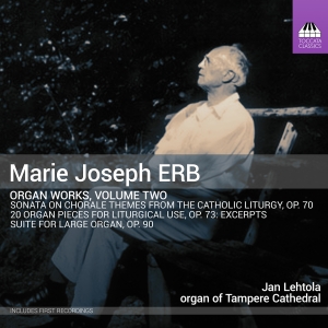 Marie Joseph Erb - Organ Works, Vol. 2 i gruppen CD / Kommende / Klassisk hos Bengans Skivbutik AB (5578654)