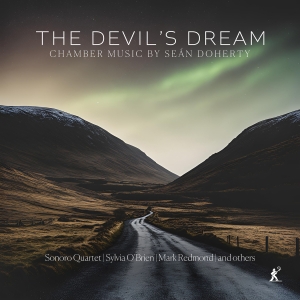 Sean Doherty - The Devil's Dream i gruppen CD / Kommende / Klassisk hos Bengans Skivbutik AB (5578689)