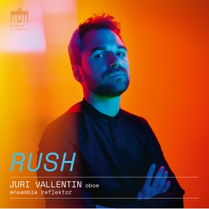 Juri Vallentin Ensemble Reflektor - Rush i gruppen CD / Kommende / Klassisk hos Bengans Skivbutik AB (5578708)