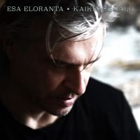 Esa Eloranta - Kaikki Se Valo i gruppen CD / Kommende / Pop-Rock hos Bengans Skivbutik AB (5578785)