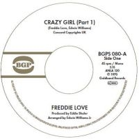 Freddie Love - Crazy Girl (Part 1) / Crazy Girl (P i gruppen VINYL / Kommende / Pop-Rock hos Bengans Skivbutik AB (5578876)