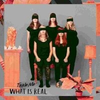 Tikkle Me - What Is Real Lp Clear i gruppen VINYL hos Bengans Skivbutik AB (5578944)