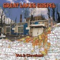 Various Artists - Great Lakes Gospel: Cleveland i gruppen VINYL / Kommende / Hip Hop-Rap hos Bengans Skivbutik AB (5578988)