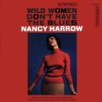 Harrow Nancy - Wild Women Don't Have The Blues i gruppen VINYL / Kommende / Jazz hos Bengans Skivbutik AB (5579093)