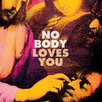 No Body - Loves You i gruppen VINYL / Kommende / Pop-Rock hos Bengans Skivbutik AB (5579127)