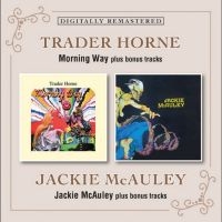 Trader Horne / Jackie Mcauley - Morning Way / Jackie Mcauley i gruppen CD / Kommende / Pop-Rock hos Bengans Skivbutik AB (5579141)