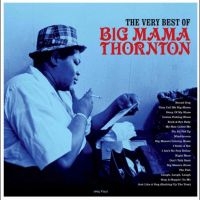 Big Mama Thornton - Very Best Of i gruppen VINYL / Kommende / Pop-Rock hos Bengans Skivbutik AB (5579155)