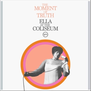 Ella Fitzgerald - The Moment Of Truth: Ella At The Co i gruppen VINYL / Kommende / Jazz hos Bengans Skivbutik AB (5579371)