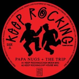 Papa Nugs & The Trip - Keep Rocking i gruppen VINYL / Kommende / Elektroniskt hos Bengans Skivbutik AB (5579536)