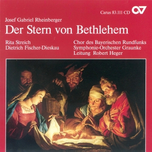 Rheinberger - Der Stern Von Bethlehem Op. 164 - M i gruppen CD / Klassisk hos Bengans Skivbutik AB (5579680)