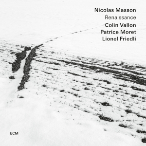 Nicolas Masson - Renaissance i gruppen CD / Kommende / Jazz hos Bengans Skivbutik AB (5579825)