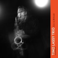 Timo Lassy Trio - Live In Helsinki i gruppen VINYL / Kommende / Jazz hos Bengans Skivbutik AB (5579846)