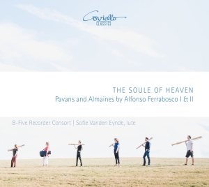 Alfonso Ferrabosco I & Ii - The Soule Of Heaven - Pavans & Alma i gruppen CD / Klassisk hos Bengans Skivbutik AB (5579941)